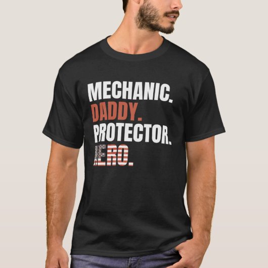 T-shirt Mechanic Daddy Protector Hero Proud Dad American F (Devant)