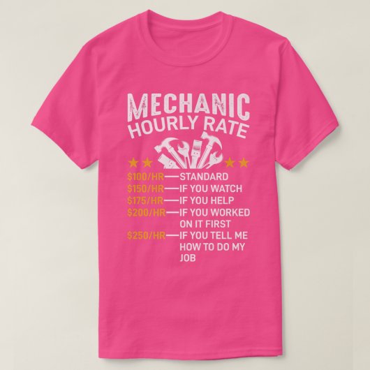 T-shirt Mechanic Hourly Rate Funny Car Auto Mechanic Dad M (Design devant)