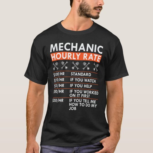 T-shirt Mechanic Hourly Rate Wrench Piston Garage Labor Ra (Devant)
