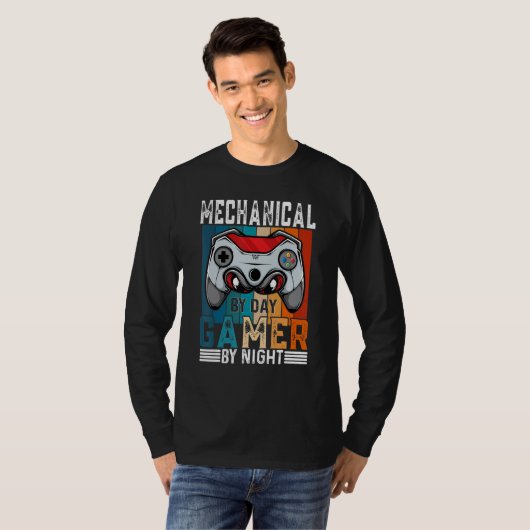 T-shirt MECHANICAL By Day Gamer By Night Meme For Gamers (Devant entier)