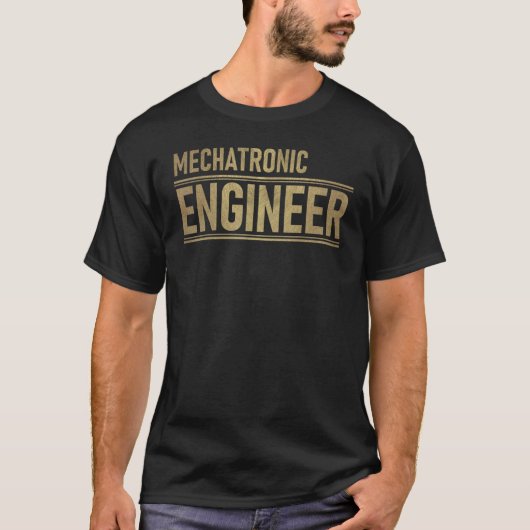 T-shirt Mechatronics Engineer Engineering Mechanics Roboti (Devant)