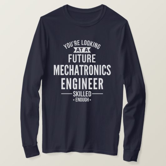 T-shirt Mechatronics engineer gift (Design devant)