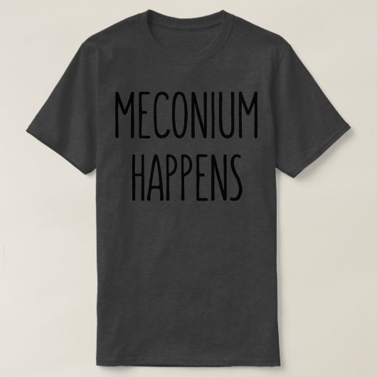 T-shirt Meconium arrive (Design devant)
