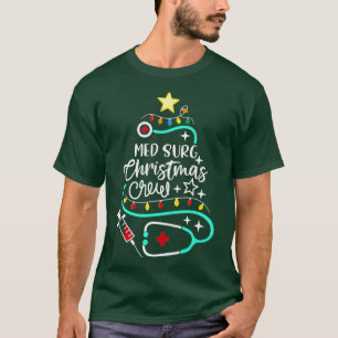 T-shirt Med Surg Christmas Crew Médicale infirmière chir