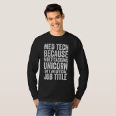 T-shirt Med Tech Multitasking Unicorn EMT Medical Technic (Devant entier)
