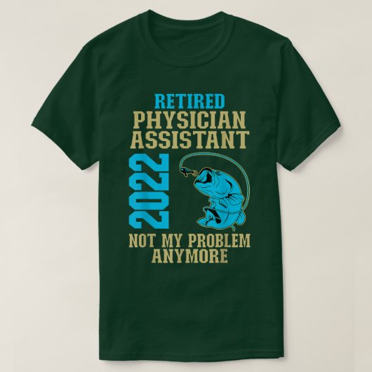T-shirt Médecin à la retraite Assistant 2022 Pêche Lover R (Design devant)