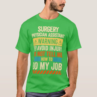 T-shirt Médecin de chirurgie Assistant Avertissement 2