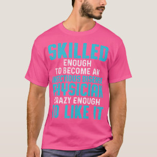 T-shirt Médecin de la maladie infectieuse Médecin Md Docte