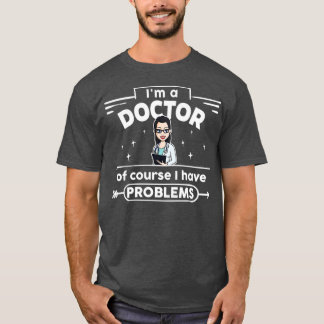 T-shirt Médecin féminin ayant des problèmes 3