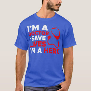 T-shirt Médecin Praticien Médicale Don I Médecin Surge