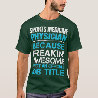 T-shirt Médecine du sport Freaking Awesome Gif d'emploi