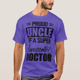 T-shirt Médecins Oncle Fière oncle d'un docteur super géni