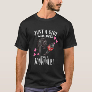 T-shirt Médias Presse Juste Une Fille Qui Aime Être Journa
