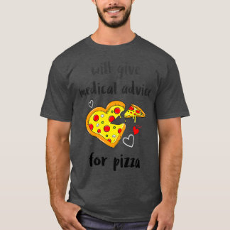 T-shirt Medical Advice for Pizza 1