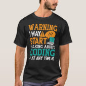 T-shirt Medical Coder Warning I May Start Talking Coding (Devant)