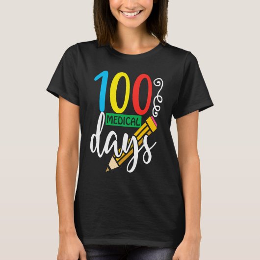 T-shirt Medical Student 100 Days for Teachers and Students (Devant)
