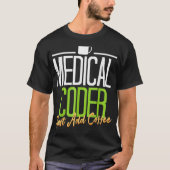 T-shirt Médicale Coder s chemise Coder Médicale Ajouter Co (Devant)