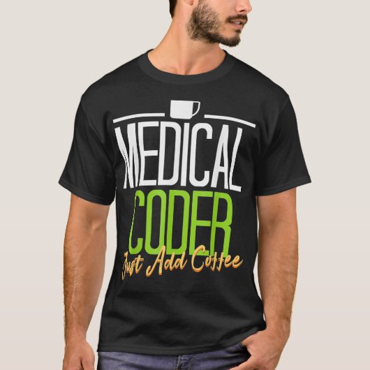 T-shirt Médicale Coder s chemise Coder Médicale Ajouter Co (Devant)