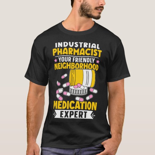 T-shirt Médicaments de voisinage pharmaceutique industriel (Devant)