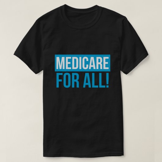 T-shirt Medicare For All Universal Healthcare (Design devant)
