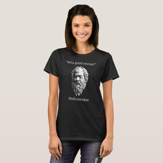 T-shirt Mediocrates Meh Good Assez Lazy Logic Sloth Wisdo (Devant entier)