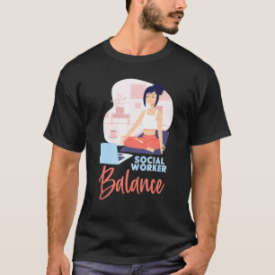 T-shirt Méditation De L'Équilibre Des Travailleurs Sociaux