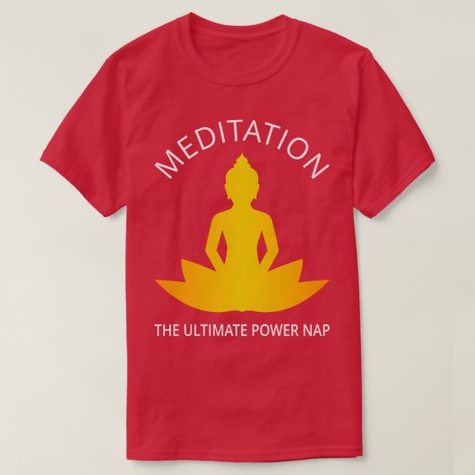 T-shirt Méditation Le pouvoir ultime Nap III (Design devant)