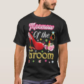 T-shirt Meemaw Du Groom Joyeux Mariage Flower Chaussure ro (Devant)