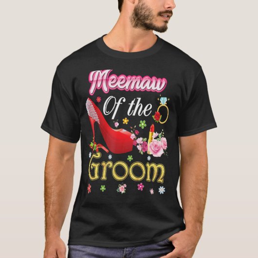 T-shirt Meemaw Du Groom Joyeux Mariage Flower Chaussure ro (Devant)