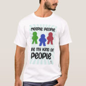 T-shirt Meeppeople Fun Board Jeu Nuit Slogan (Devant)