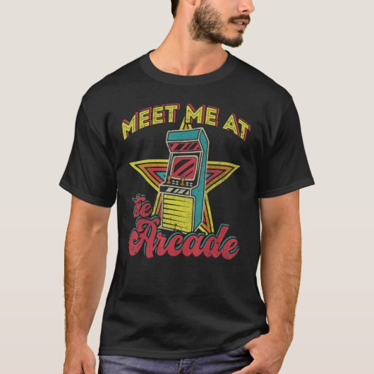 T-shirt Meet Me At Arcade Retro 80s Arcade Video Game Mach (Devant)