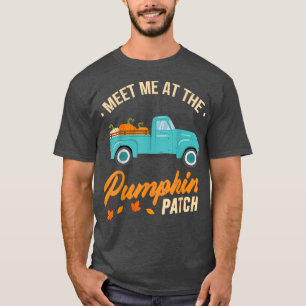 T-shirt Meet Me At The Pumkin Patch Truck Halloween Hello