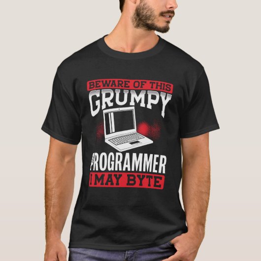 T-shirt Méfiez-Vous De Ce Programmeur Grumpy Je Peux Byte (Devant)