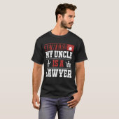 T-shirt Méfiez-vous de mon oncle avocat Tee (Devant entier)