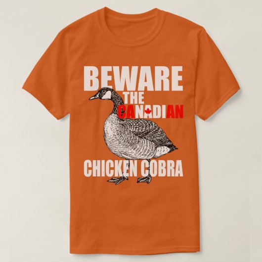 T-shirt Méfiez-Vous Des Goos Mal Drôle Du Cobra De Poulet (Design devant)