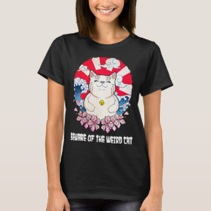 T-shirt Méfiez-vous du chat bizarre Chat Maman Humour Chat
