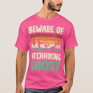 T-shirt Méfiez-Vous Du Fantôme De Hitchhiking