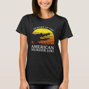 T-shirt Méfiez-Vous Du Journal Américain Des Meurtres