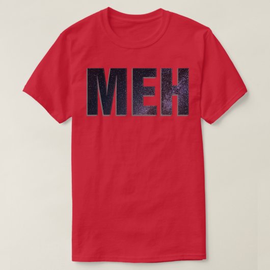T-SHIRT MEH (Design devant)