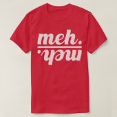 T-shirt meh 1 (Design devant)