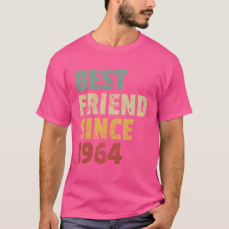 T-shirt Meilleur Ami depuis 1964 Anniversaire drôle Slogan