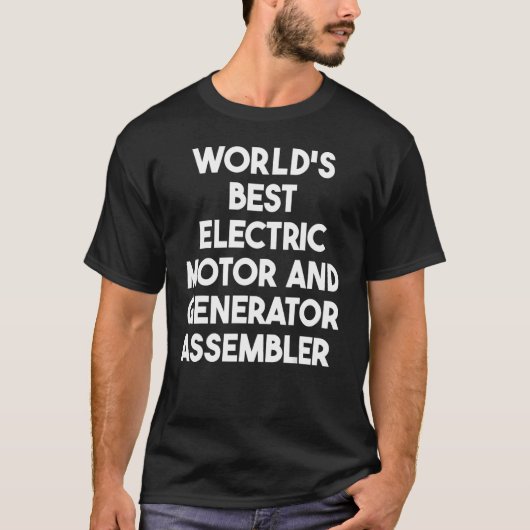 T-shirt Meilleur assemblage de moteurs et de générateurs é (Devant)