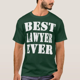 T-SHIRT MEILLEUR AVOCAT JAMAIS