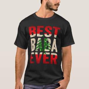 T-shirt Meilleur Baba Jamais Père et Mari libanais Liban