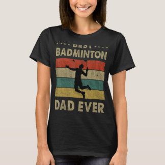 T-shirt Meilleur Badminton Papa Jamais Vintage Badminton G