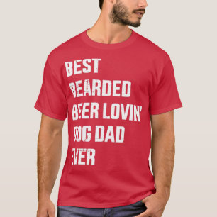T-shirt Meilleur barbu biberon chien papa pour les pères d