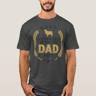 T-shirt Meilleur Berger Australien Papa Jamais mignon Chie