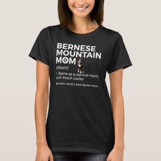 T-shirt Meilleur Berner Maman Définition Bernese Mountai