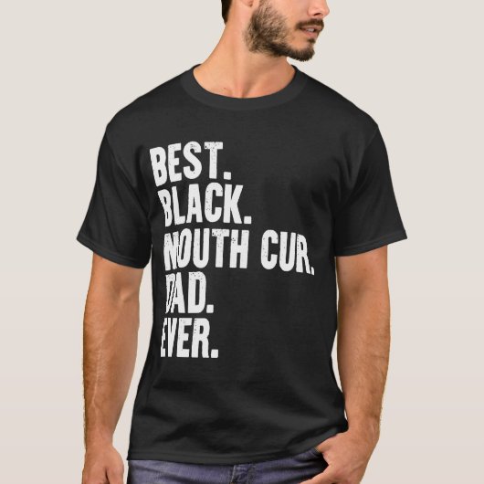 T-shirt Meilleur Black Mouth Cur Papa Jamais Chien Proprié (Devant)