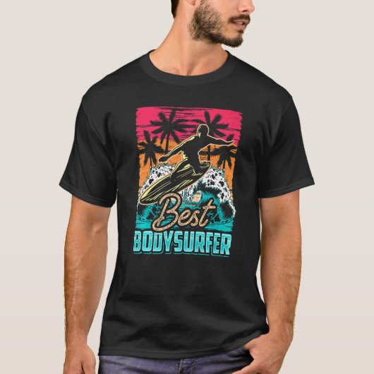 T-shirt Meilleur Bodysurfer Bodysurf Hobby Bodysurfing Bod (Devant)
